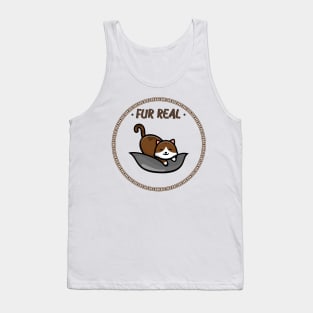 Fur real cat Tank Top